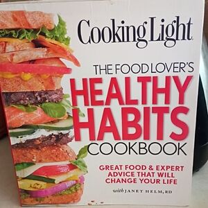 : The Food Lover's Healthy Habits Cookbook With Magazine